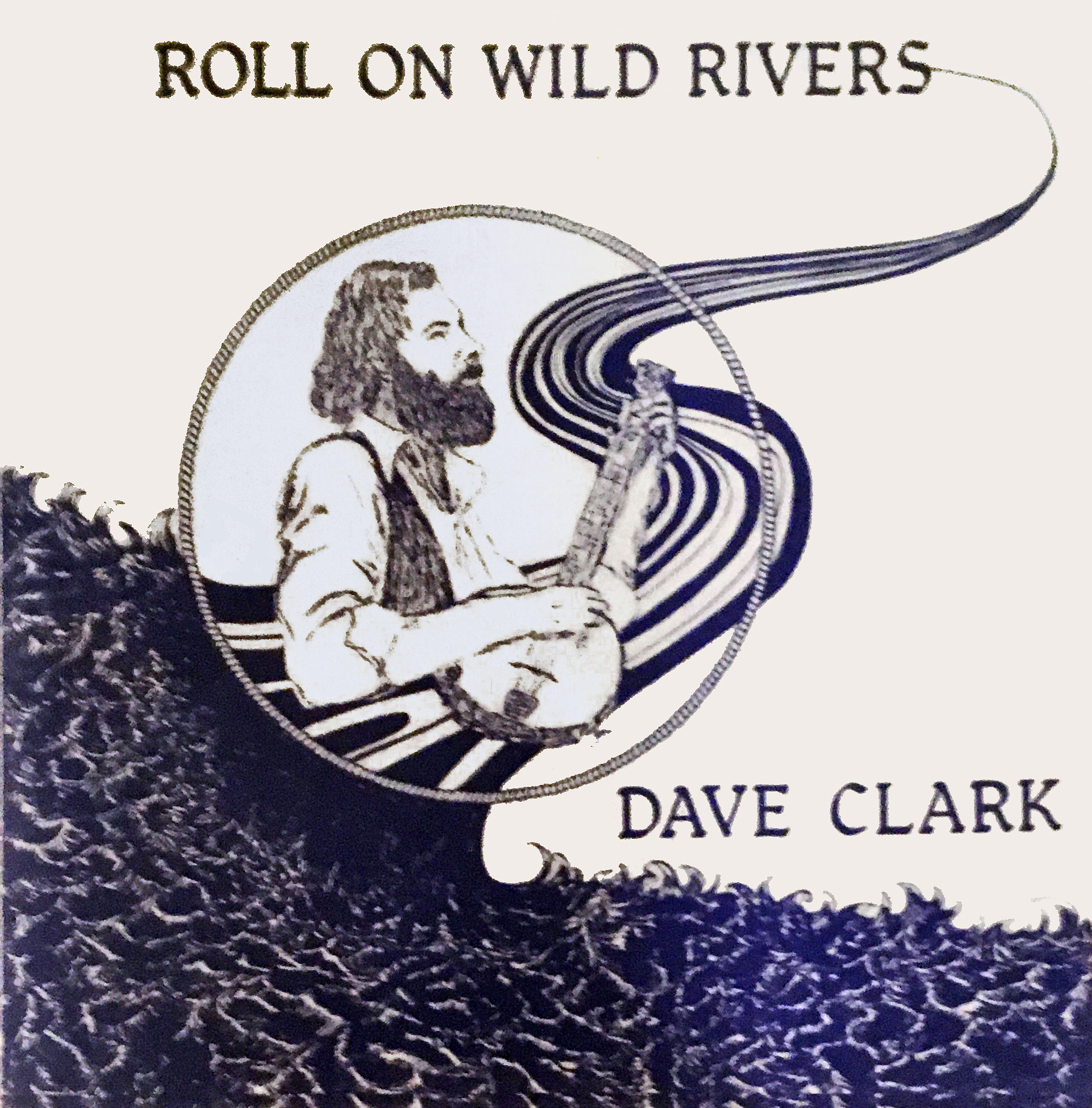 Roll On Wild Rivers